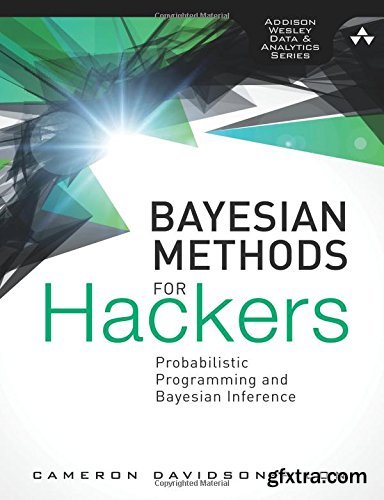 Bayesian Methods for Hackers: Probabilistic Programming and Bayesian Inference (True PDF)