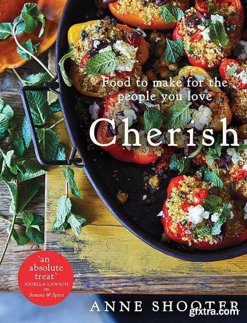 Cherish: Food to make for the people you love