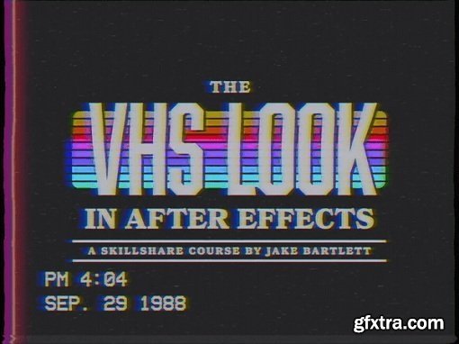 The VHS Look in After Effects