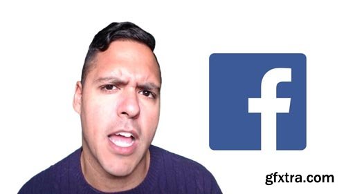 The Complete Facebook Ads & Marketing Course 2017