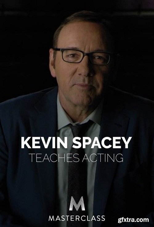 Masterclass - Kevin Spacey Teaches Acting