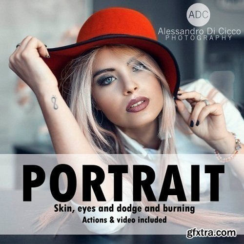 Alessandro Di Cicco - Portrait: Full Portrait Editing