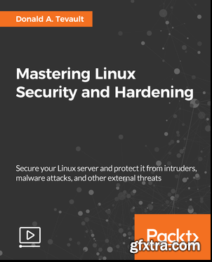 Mastering Linux Security and Hardening