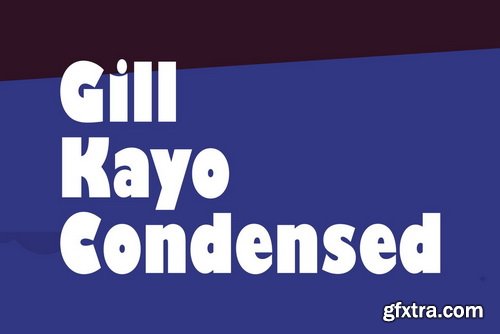 Gill Kayo Condensed Font