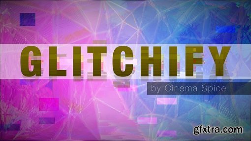 Glitchify Plug-in for After Effects (Win/Mac)