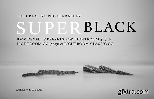 Andrew S Gibson - SuperBlack Presets for Lightroom