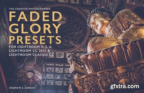 Andrew S Gibson - Faded Glory Lightroom Presets