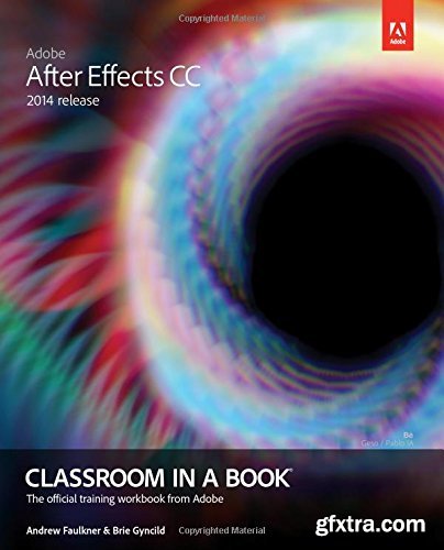 Adobe After Effects CC Classroom in a Book (2014 release)