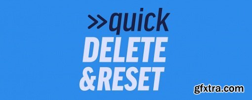 Quick Delete & Reset v1.0 for After Effect