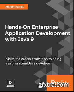 Hands-On Enterprise Application Development with Java 9