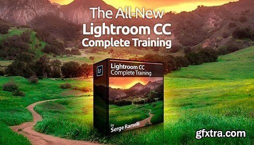 PhotoSerge - Lightroom CC Complete Training