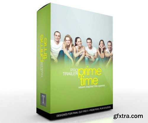 Pixel Film Studios - ProTrailer: Prime Time Trailers for Final Cut Pro X macOS