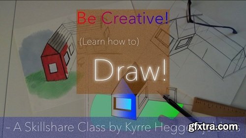 Be Creative! (Learn how to) Draw