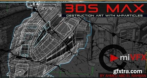 cmiVFX - 3DS Max Destruction Art with M-Particles