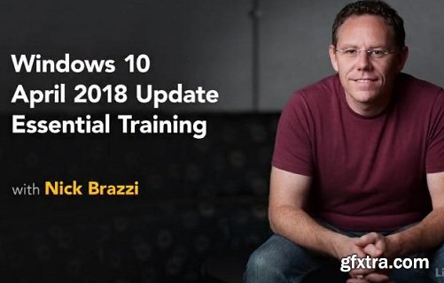 Lynda - Windows 10 April 2018 Update Essential Training