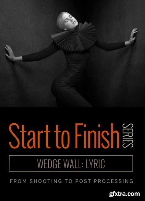 Joel Grimes Workshops - Wedge Wall Lyric: From Shooting to Post Processing