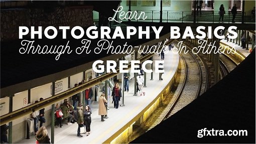 Learn Photography Basics through a photo-walk in Athens, Greece - Street and Landscape