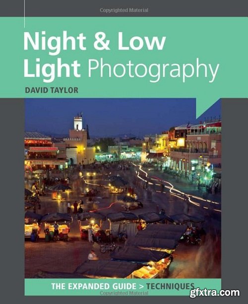 Night & Low Light Photography (Expanded Guides - Techniques)