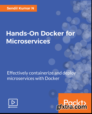 Hands-On Docker for Microservices