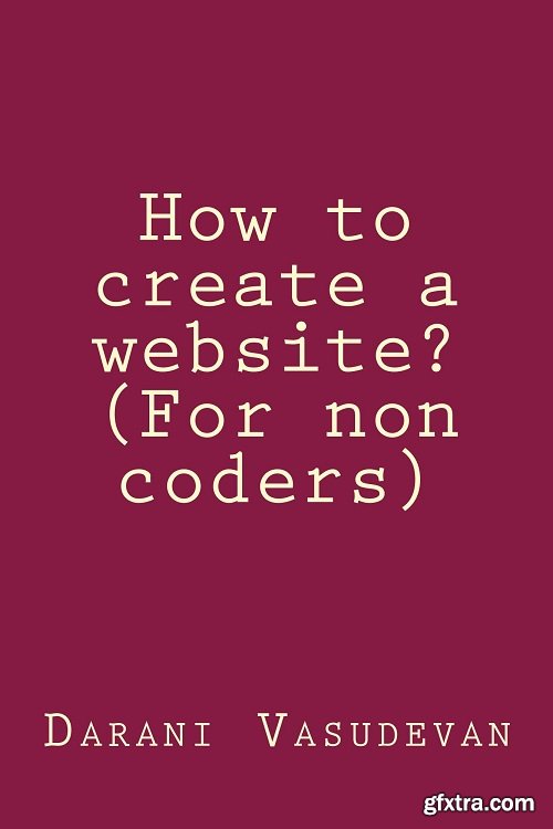 How to create a website? (For non coders)