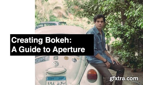 Bokeh 101: A Guide to Aperture & Styling Your Depth of Field