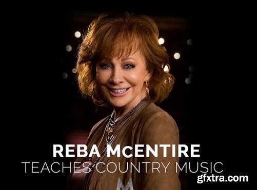 MasterClass - Reba McEntire Teaches Country Music