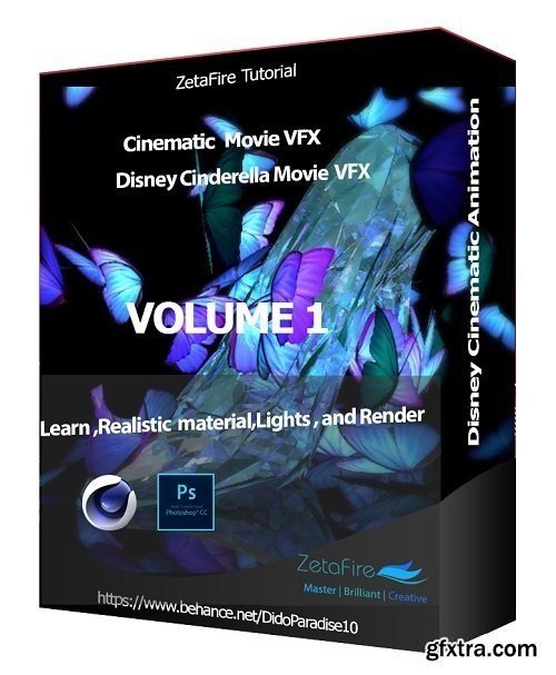 ZetaFire-Tutorial Volume 1/3 - Cinematic VFX Disney Movies VFX Cinderella