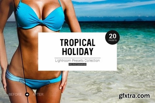 Tropical Holiday Lightroom Presets