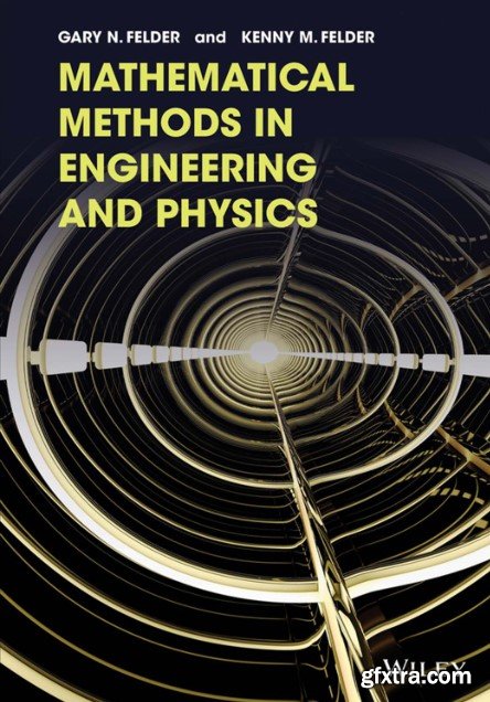 Mathematical Methods in Engineering and Physics