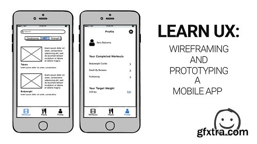 Learn UX: Wireframing and Prototyping a Mobile App