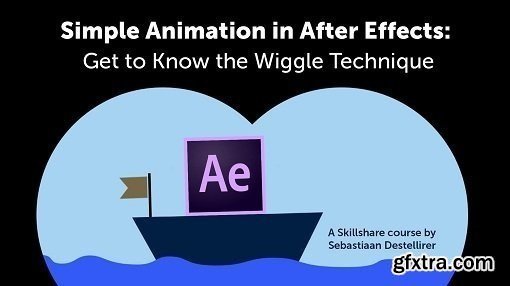 Simple Animation in After Effects: Get to Know the Wiggle Technique