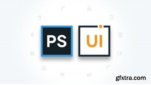 UI Design in Photoshop - Start Designing Web & Mobile Apps