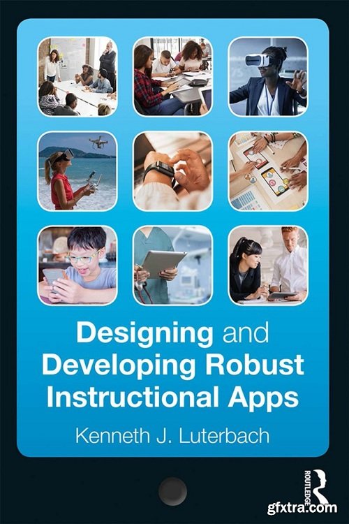 Designing and Developing Robust Instructional Apps