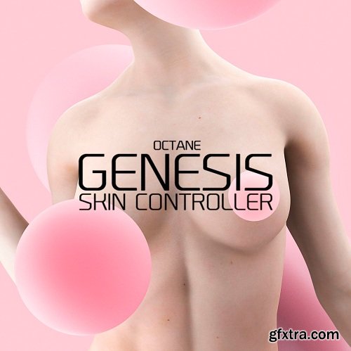Genesis Skin Controller v.8 for Cinema 4D