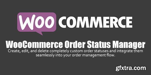 WooCommerce - Order Status Manager v1.9.2