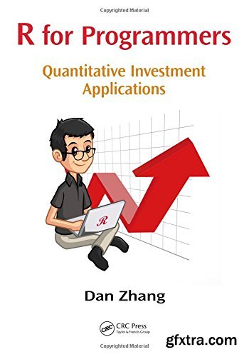 R for Programmers: Quantitative Investment Applications