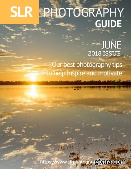 SLR Photography Guide - June 2018