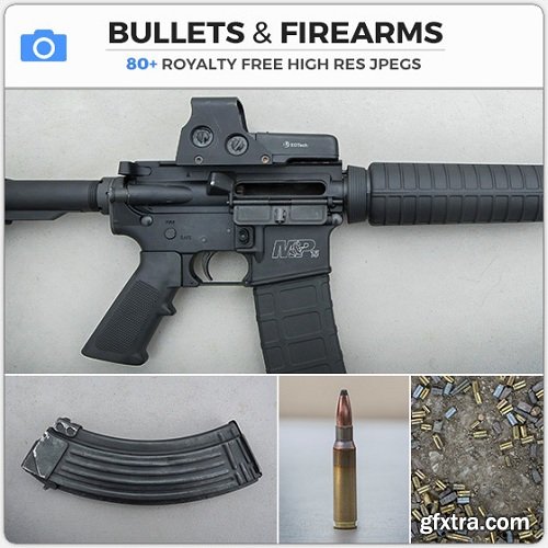 Bullets & Firearms