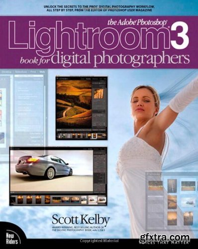 The Adobe Photoshop Lightroom 3 Book for Digital Photographers