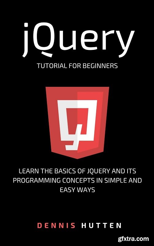 jQuery: jQuery Tutorial for Beginners Learn in Simple and Easy ways