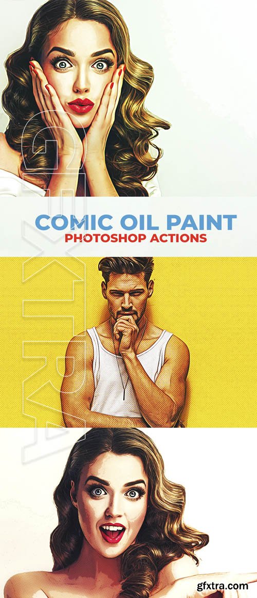 GraphicRiver - Comic Oil Paint Photoshop Actions 22056518