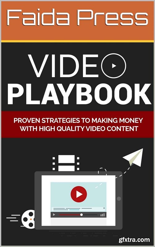 Video Playbook: Create Your Own Videos Online