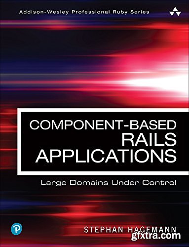 Component-Based Rails Applications: Large Domains Under Control