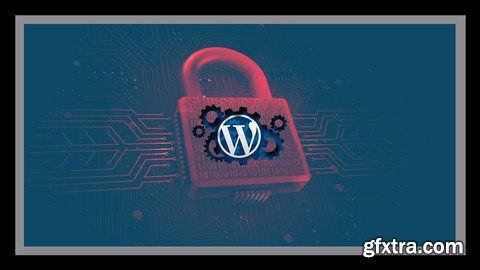 Wordpress Security Master Class Protect Your Business Today