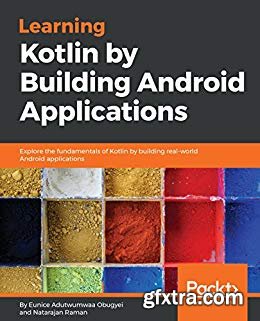 Learning Kotlin by building Android Applications