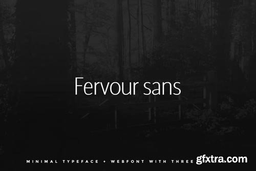 Fervour Sans Typeface + Web Fonts with 3 Weights