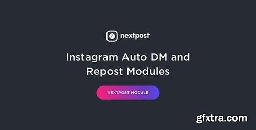 CodeCanyon - Instagram Auto DM (Direct Message) to New Followers & Repost Modules for Nextpost Instagram v4.1.1 - 20659453