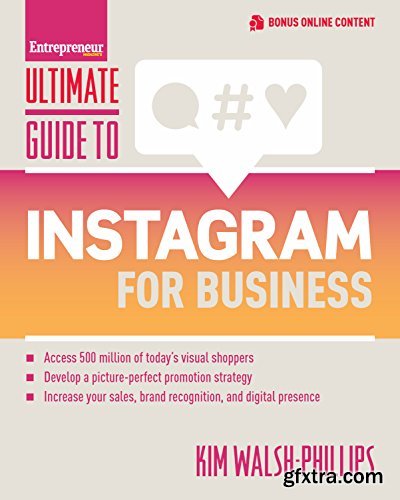 Ultimate Guide to Instagram for Business (Ultimate Series)