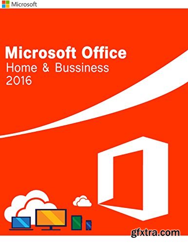 Microsoft Office 2016: Home & Business