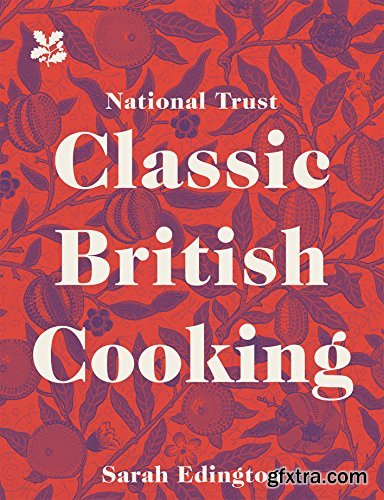 Classic British Cooking (National Trust)